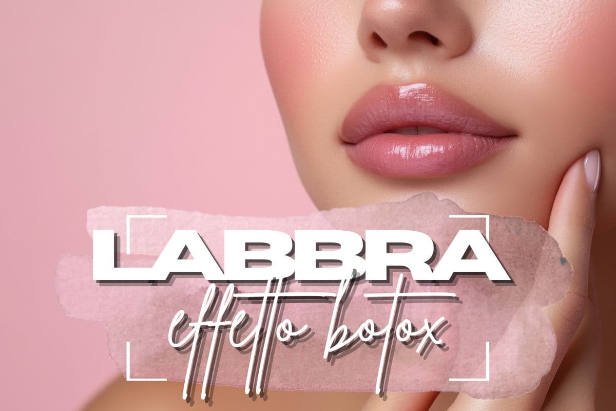 labbra botox
